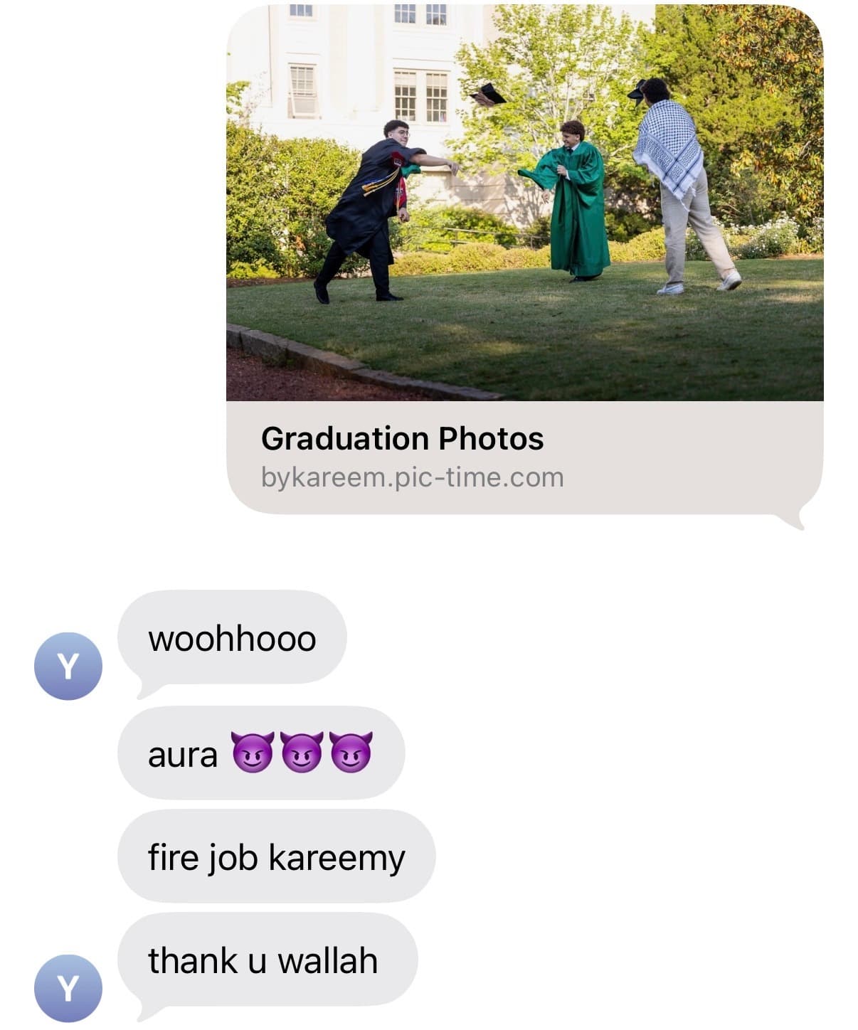 Client messages reacting to their graduation gallery: “woohhooo — aura 😈😈😈 — fire job kareemy — thank u wallah”